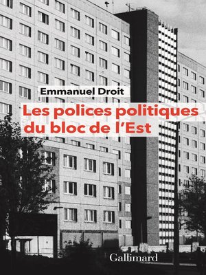 cover image of Les polices politiques du bloc de l'Est